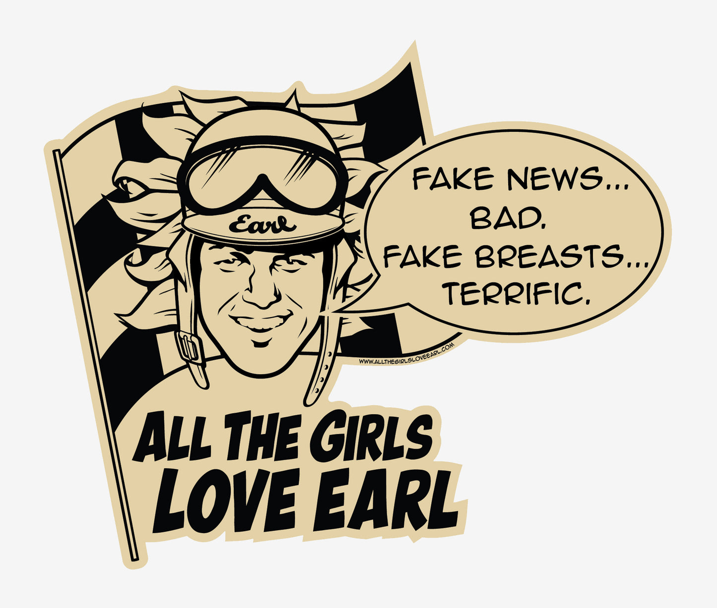 Earl Says Sticker: "Fake new... bad.  Fake breast terrific."
